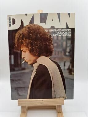 Bob Dylan Illustrated History 1978 Paperback Michael Gross Photo Book